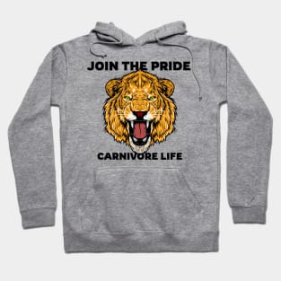 Join the Pride Carnivore Life Hoodie